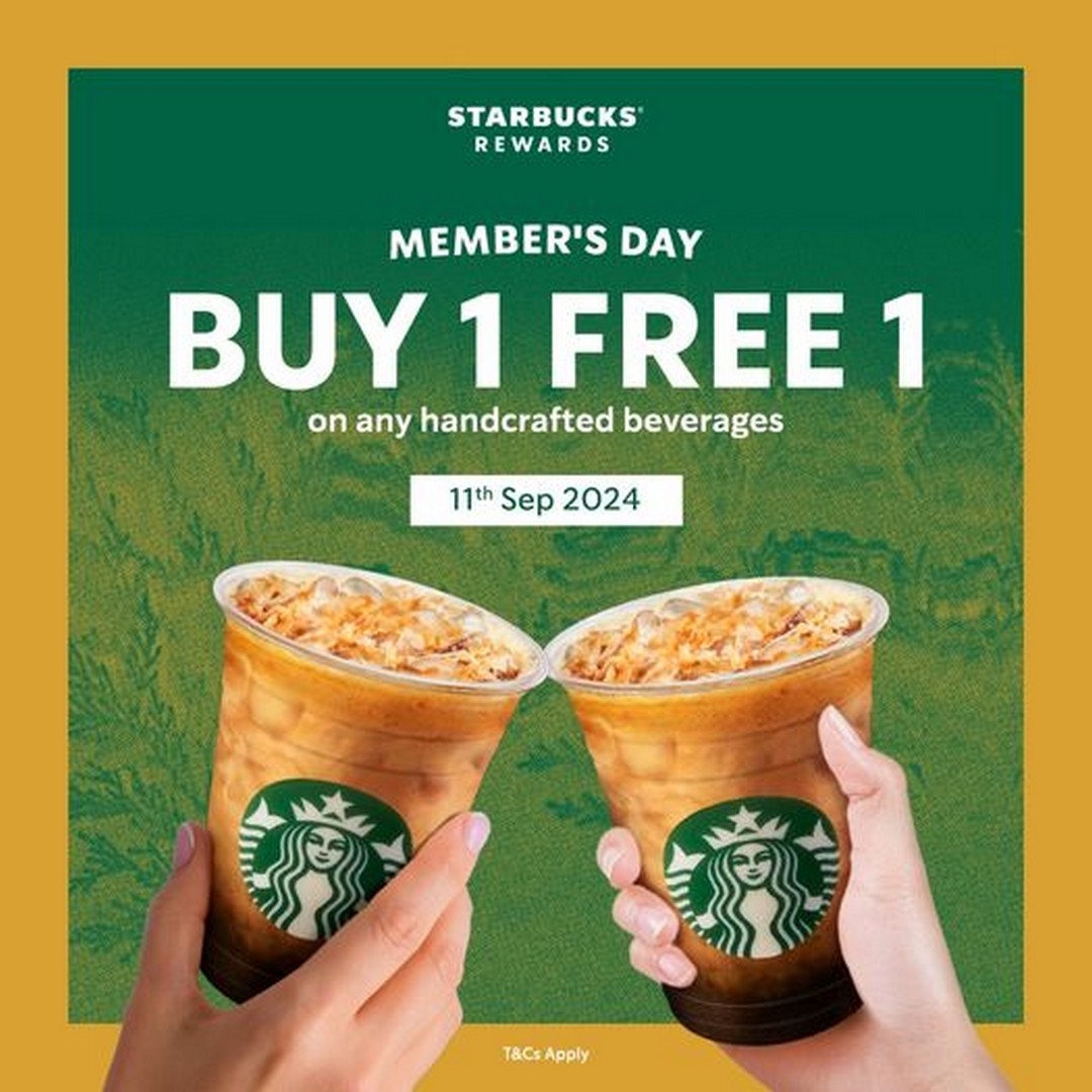 11 September 2024 Starbucks Malaysia Buy 1 Free 1 Handcrafted Beverages Exclusive Member Promotion EverydayOnSales