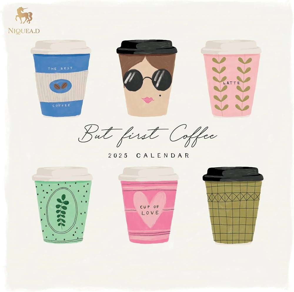 2025 But First Coffee Wall Calendar