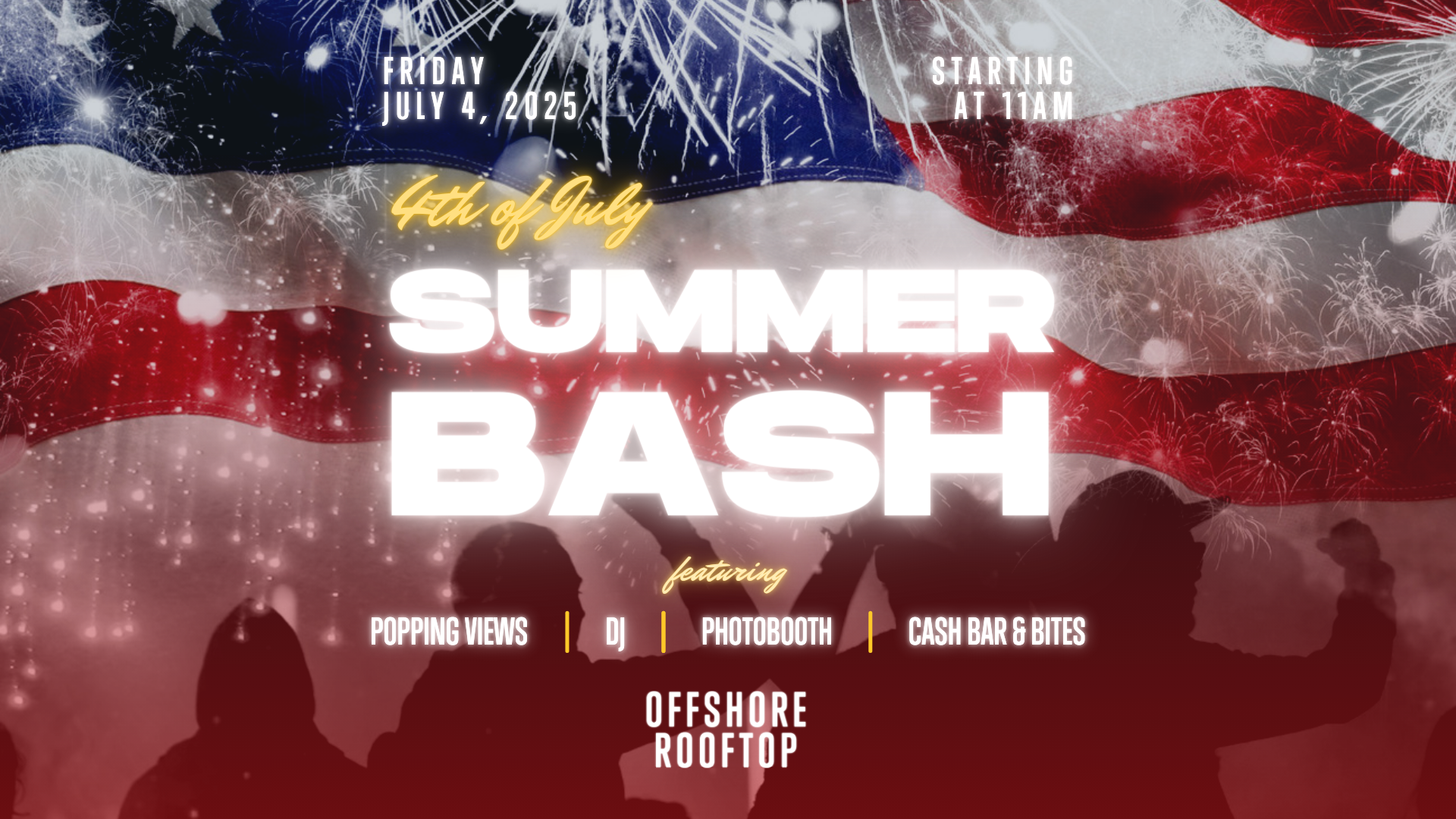 4th Of July 2025 SUMMER BASH At Offshore Rooftop Offshore Rooftop
