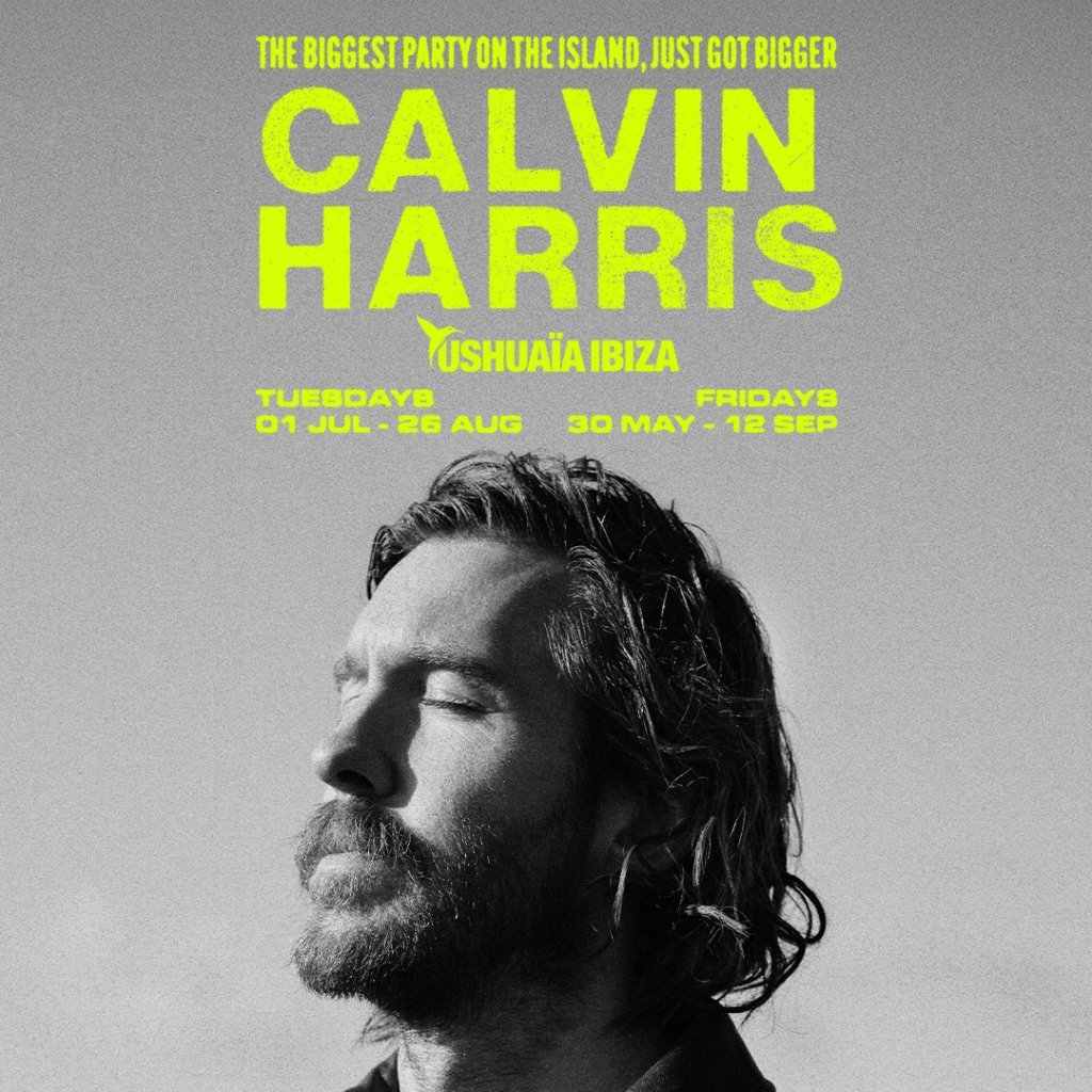 Calvin Harris Tuesdays U0026 Fridays At Ushua a Ibiza 2025 Tickets