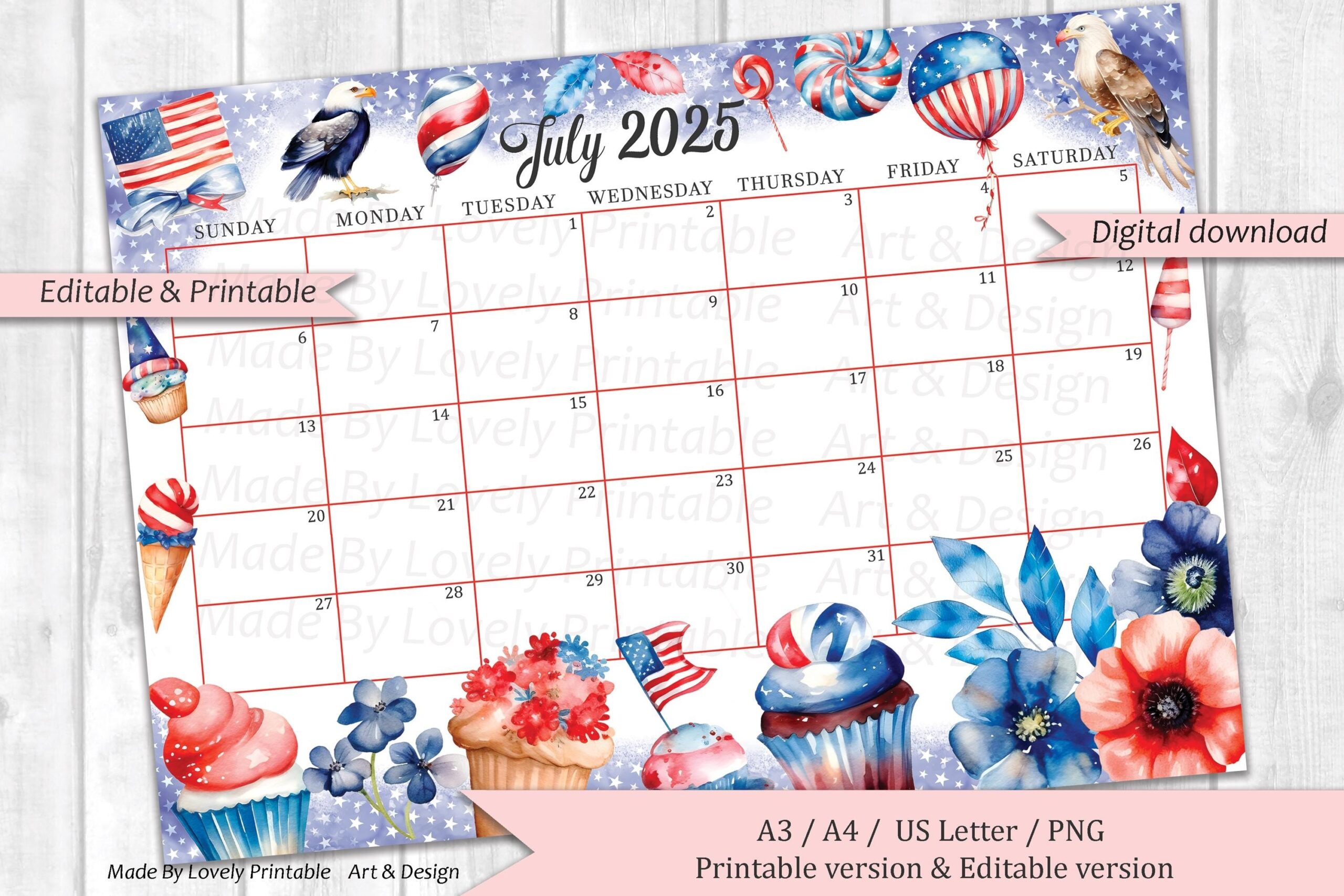 EDITABLE July 2025 Calendar 4th Of July Independence Day Planner 