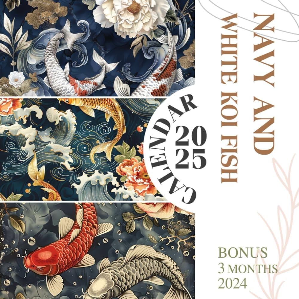 Navy And White Koi Fish Calendar 2025 From October 2024 To December 2025 Including Bonus 3 Months 2024 With Photography Of Adorable Animal Perfect 