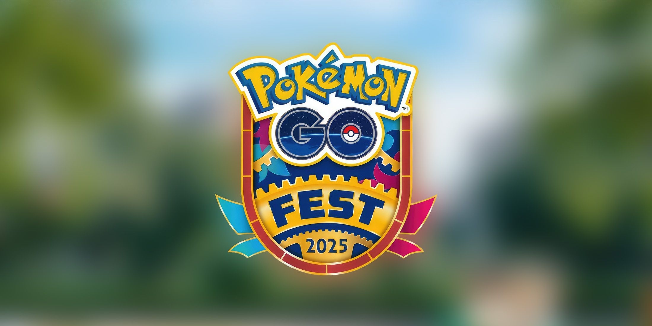 Pokemon GO Fest 2025 Dates Locations And More Details Revealed