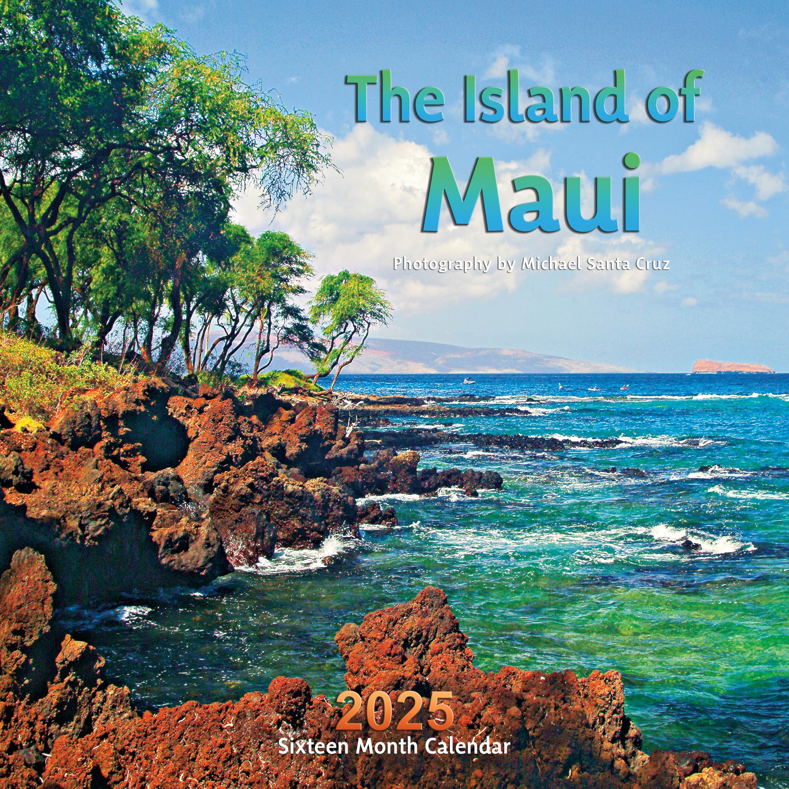 The Island Of Maui Calendar 2025 Michael Santa Cruz 9781960333162 Amazon Books